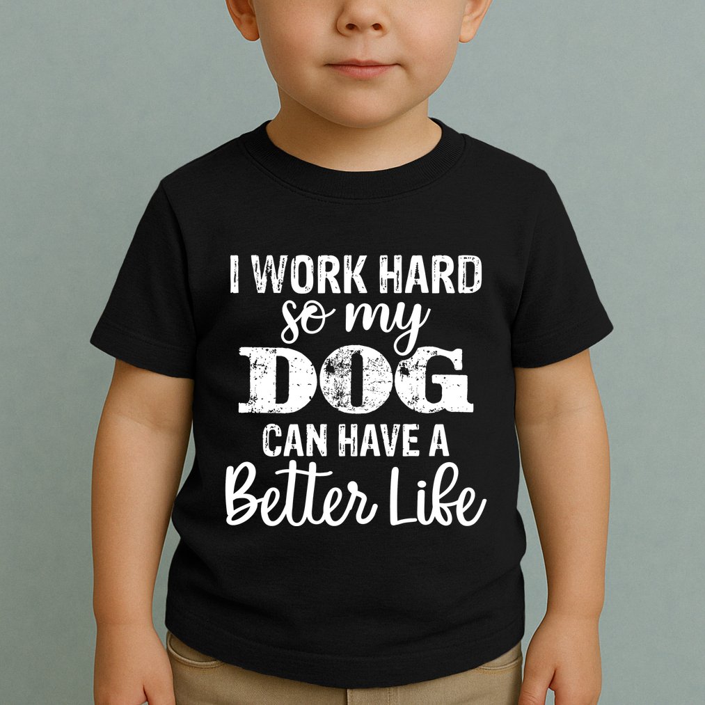 Dog Lovers Motivational Quote Toddler T-Shirt