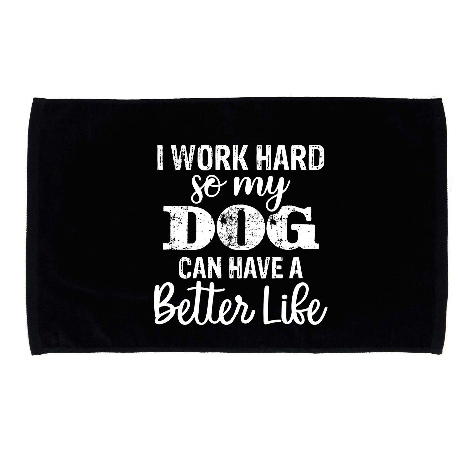 Dog Lovers Motivational Quote Microfiber Hand Towel