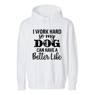 Dog Lovers Motivational Quote Garment-Dyed Fleece Hoodie