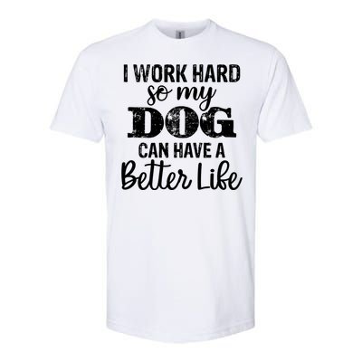 Dog Lovers Motivational Quote Softstyle CVC T-Shirt