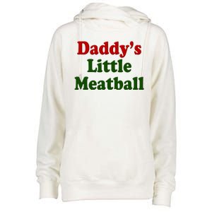 Daddys Little Meatball Cute Gift Womens Funnel Neck Pullover Hood