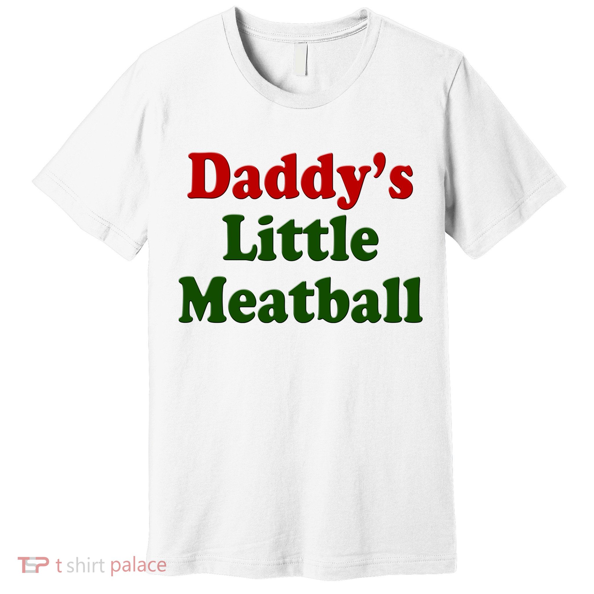Daddys Little Meatball Cute Gift Premium T-Shirt