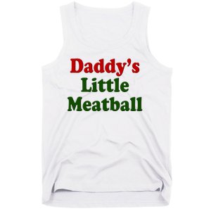 Daddys Little Meatball Cute Gift Tank Top