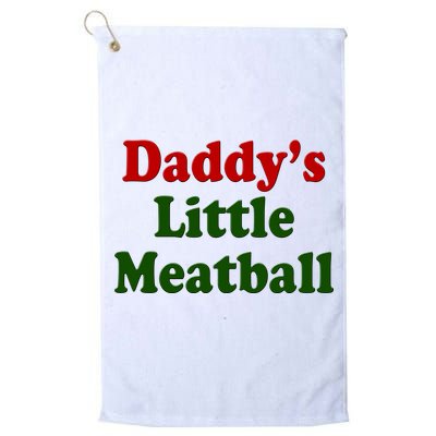 Daddys Little Meatball Cute Gift Golf Towel