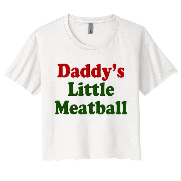 Daddys Little Meatball Cute Gift Crop Top