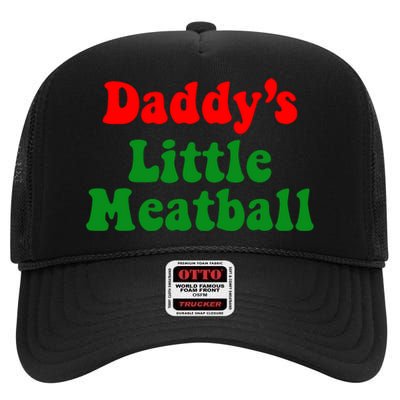 Daddy Little Meatball Italian High Crown Mesh Back Trucker Hat