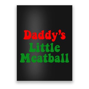 Daddy Little Meatball Italian Poster