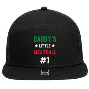 Daddy Little Meatball Italian Mom Sayings 7 Panel Mesh Trucker Snapback Hat