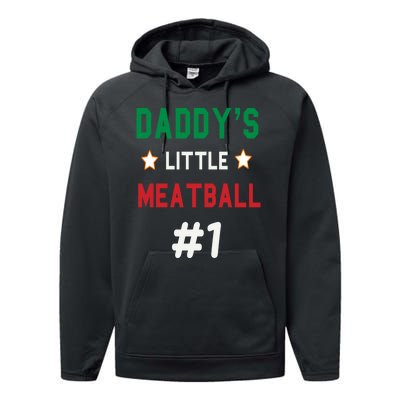 Daddy Little Meatball Italian Mom Sayings Performance Fleece Hoodie