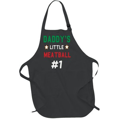 Daddy Little Meatball Italian Mom Sayings Full-Length Apron With Pockets