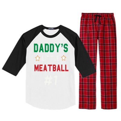 Daddy Little Meatball Italian Mom Sayings Raglan Sleeve Pajama Set