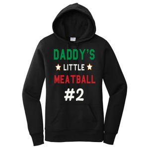 Daddy Little Meatball Italian Mom Women's Pullover Hoodie