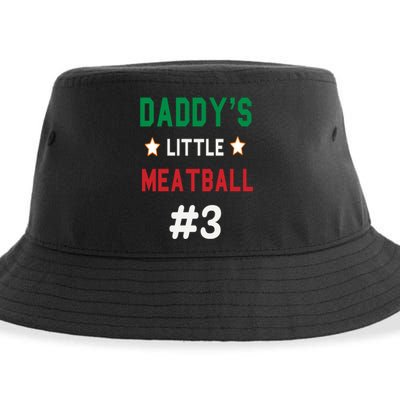 Daddy Little Meatball Italian Mom Sayings Sustainable Bucket Hat