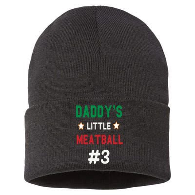 Daddy Little Meatball Italian Mom Sayings Sustainable Knit Beanie