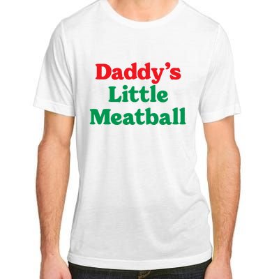 Daddy Little Meatball Italian Ironic Funny Meme Trendy Unisex Adult ChromaSoft Performance T-Shirt