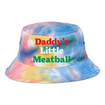 Daddy Little Meatball Italian Ironic Funny Meme Trendy Unisex Tie Dye Newport Bucket Hat