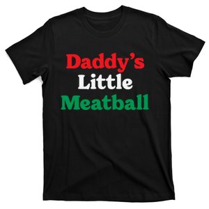 Daddy Little Meatball Italian Ironic Funny Meme Trendy Unisex T-Shirt