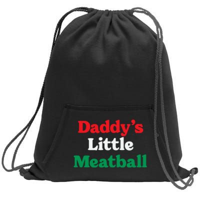 Daddy Little Meatball Italian Ironic Funny Meme Trendy Unisex Sweatshirt Cinch Pack Bag