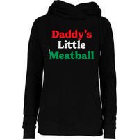 Daddy Little Meatball Italian Ironic Funny Meme Trendy Unisex Womens Funnel Neck Pullover Hood