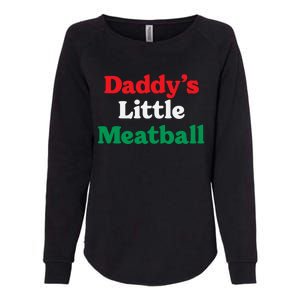 Daddy Little Meatball Italian Ironic Funny Meme Trendy Unisex Womens California Wash Sweatshirt