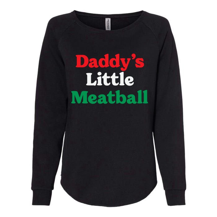 Daddy Little Meatball Italian Ironic Funny Meme Trendy Unisex Womens California Wash Sweatshirt