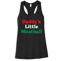 Daddy Little Meatball Italian Ironic Funny Meme Trendy Unisex Women's Racerback Tank