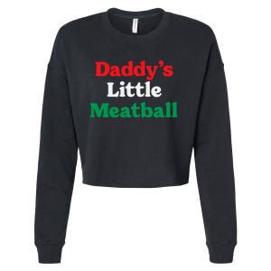 Daddy Little Meatball Italian Ironic Funny Meme Trendy Unisex Cropped Pullover Crew