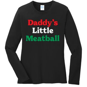 Daddy Little Meatball Italian Ironic Funny Meme Trendy Unisex Ladies Long Sleeve Shirt