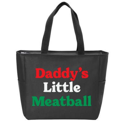 Daddy Little Meatball Italian Ironic Funny Meme Trendy Unisex Zip Tote Bag