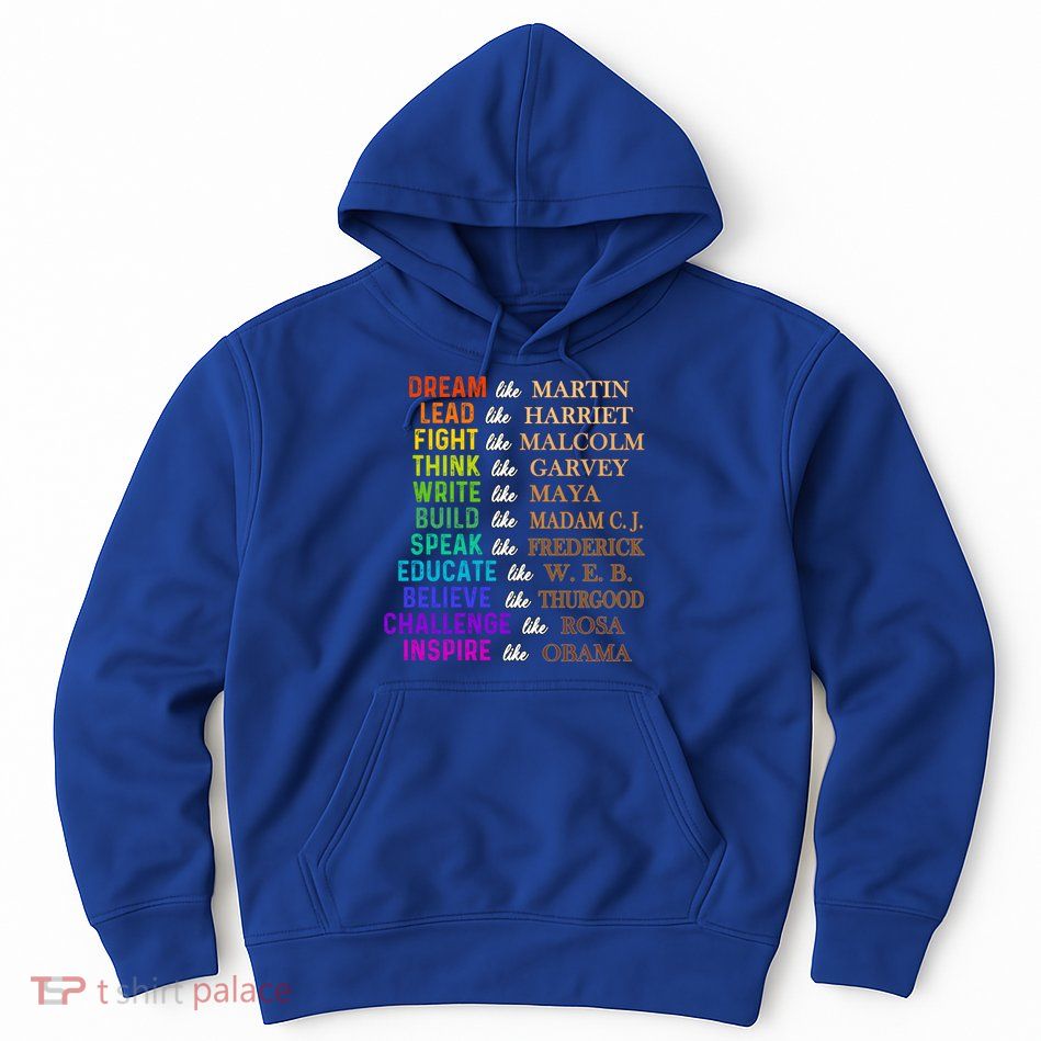 Dream Like Martin Lead Like Harriet The Juneteenth 1865 Gift Hoodie
