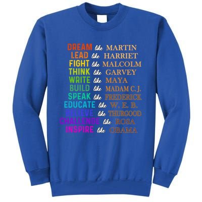 Dream Like Martin Lead Like Harriet The Juneteenth 1865 Gift Tall Sweatshirt