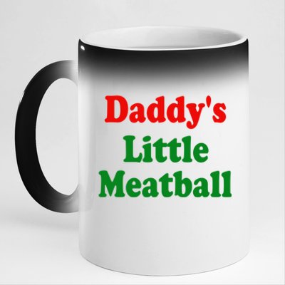 Daddys Little Meatball Funny Italian Joke 11oz Black Color Changing Mug