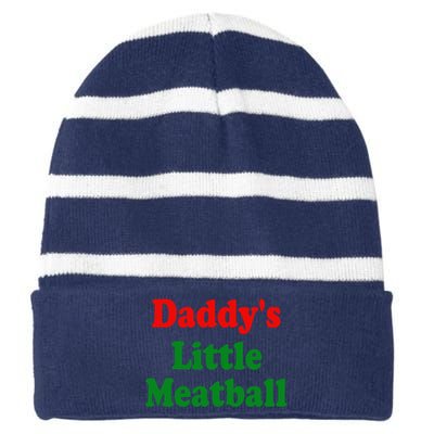 Daddys Little Meatball Funny Italian Joke Striped Beanie with Solid Band