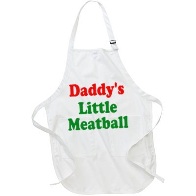 Daddys Little Meatball Funny Italian Joke Full-Length Apron With Pockets