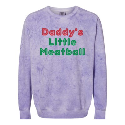 Daddy Little Meatball Italian Funny Daddy Little Meatball Father’s Day Colorblast Crewneck Sweatshirt