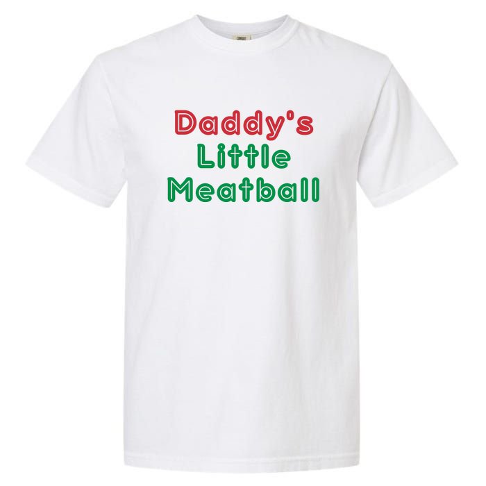 Daddy Little Meatball Italian Funny Daddy Little Meatball Father’s Day Garment-Dyed Heavyweight T-Shirt