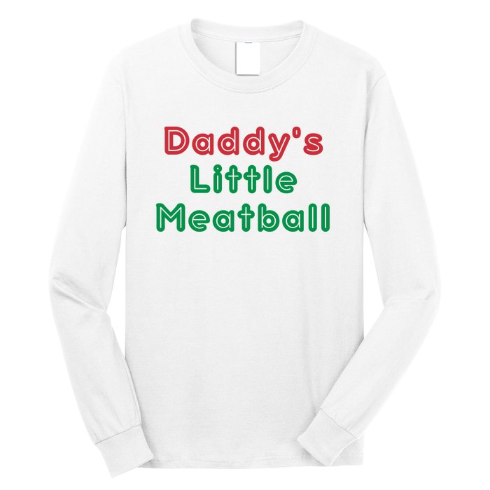 Daddy Little Meatball Italian Funny Daddy Little Meatball Father’s Day Long Sleeve Shirt