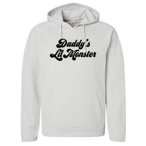 Daddy's Lil Monster  Performance Fleece Hoodie