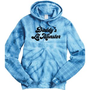 Daddy's Lil Monster  Tie Dye Hoodie