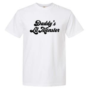 Daddy's Lil Monster  Garment-Dyed Heavyweight T-Shirt