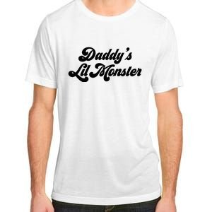 Daddy's Lil Monster  Adult ChromaSoft Performance T-Shirt