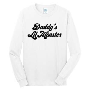 Daddy's Lil Monster  Tall Long Sleeve T-Shirt