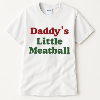 Daddy Little Meatball Italian Funny Daddy Little Meatball Father’s Day Tall T-Shirt