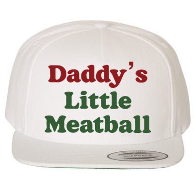 Daddy Little Meatball Italian Funny Daddy Little Meatball Father’s Day Wool Snapback Cap