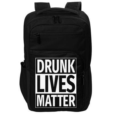 Drunk Lives Matter Saint Patrick's Day Unisex Impact Tech Backpack