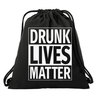 Drunk Lives Matter Saint Patrick's Day Unisex Drawstring Bag