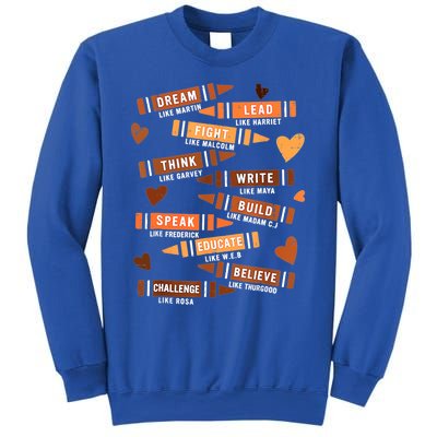 Dream Like Martin Leaders African Black History Month Cute Gift Sweatshirt