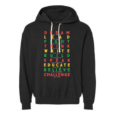 Dream Like Martin Lead Like Harriet Black History Month Garment-Dyed Fleece Hoodie