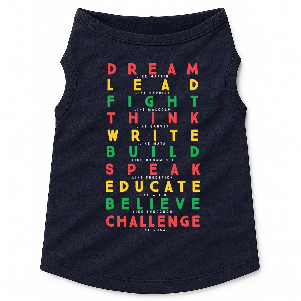 Dream Like Martin Lead Like Harriet Black History Month Doggie Tank