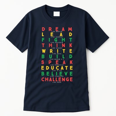 Dream Like Martin Lead Like Harriet Black History Month Tall T-Shirt